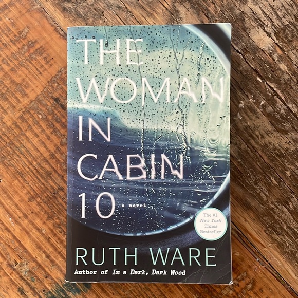 “The Woman in Cabin 10” by: Ruth Ware. The #1 NY Times Best Seller - Picture 1 of 3